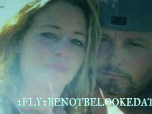 2FLY2BENOTBELOOKEDAT