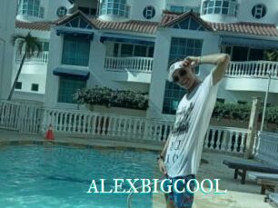 ALEXBIGCOOL