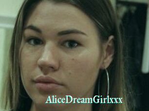 AliceDreamGirlxxx