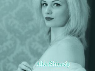AliceShine69