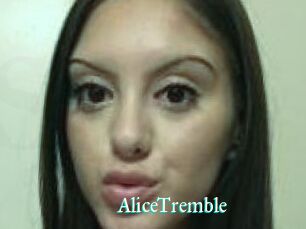 AliceTremble