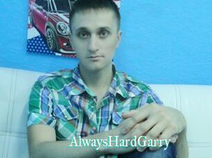 AlwaysHardGarry