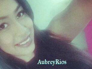 Aubrey_Rios