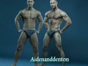 Aidenanddenton