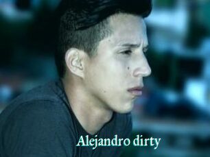 Alejandro_dirty