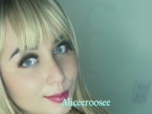 Aliceeroosee