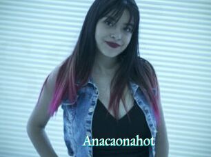 Anacaonahot