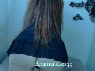 Anamariasex33