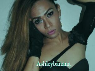 Ashleybanana