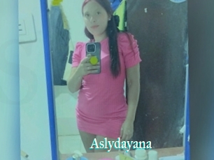 Aslydayana