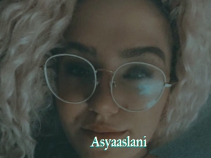 Asyaaslani