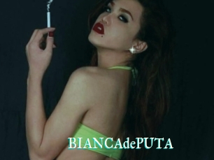 BIANCAdePUTA
