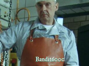 Bandit6000