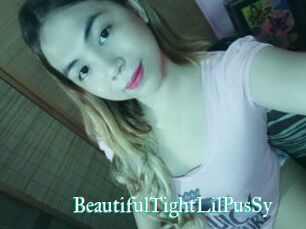 BeautifulTightLilPusSy