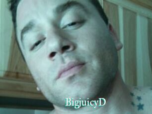 BigjuicyD
