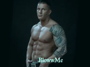 BlowwMe