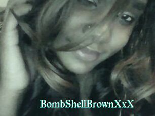 BombShellBrownXxX