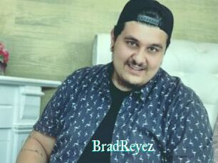 BradReyez