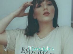 B_kayknight_x