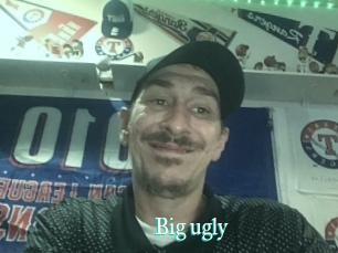 Big_ugly