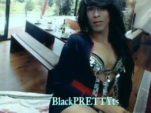 BlackPRETTYts