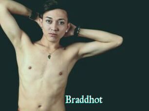 Braddhot