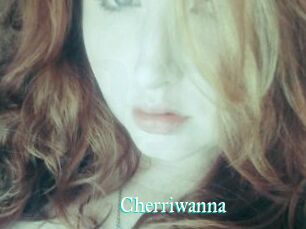 Cherriwanna