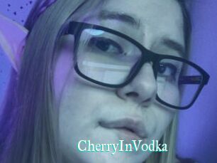 CherryInVodka
