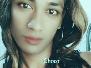 Choco