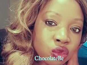 ChocolateBe