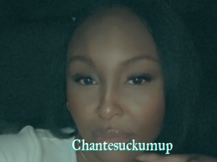 Chantesuckumup