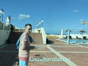 Comehavefun123