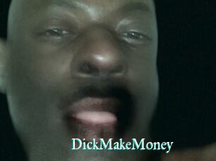 DickMakeMoney