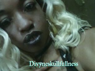 Divyneskullfullness