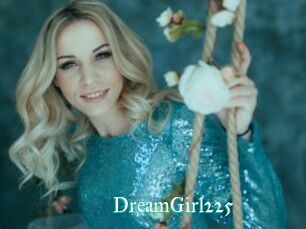 DreamGirl225
