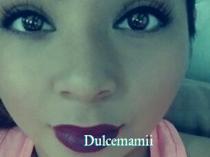 Dulcemamii