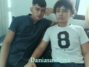 Damianandfrank
