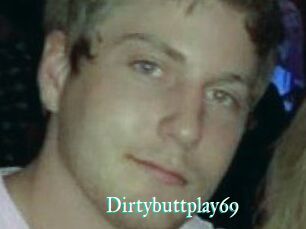 Dirtybuttplay69