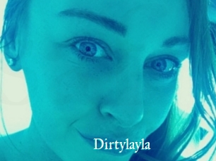 Dirtylayla