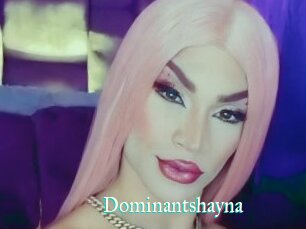 Dominantshayna
