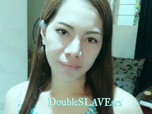 DoubleSLAVEsex