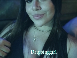 Drippinggirl