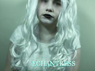 ECHANTRESS