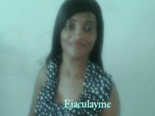Ejaculayme