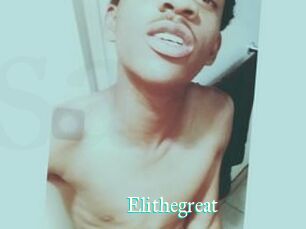Elithegreat