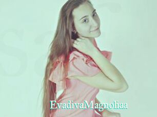 EvadivaMagnoliaa