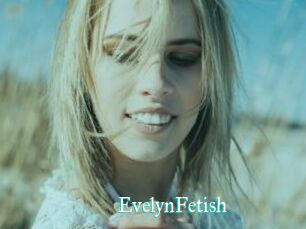 EvelynFetish