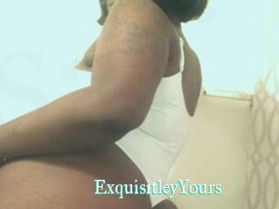 ExquisitleyYours