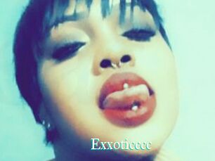 Exxoticccc