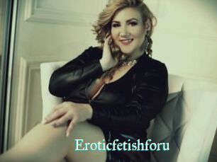 Eroticfetishforu